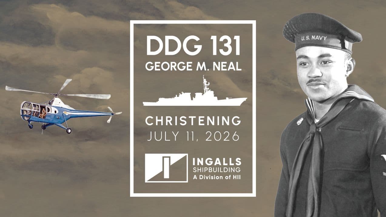 Media Advisory: HII’s Ingalls Shipbuilding to Host Christening Ceremony For Destroyer George M. Neal (DDG 131)